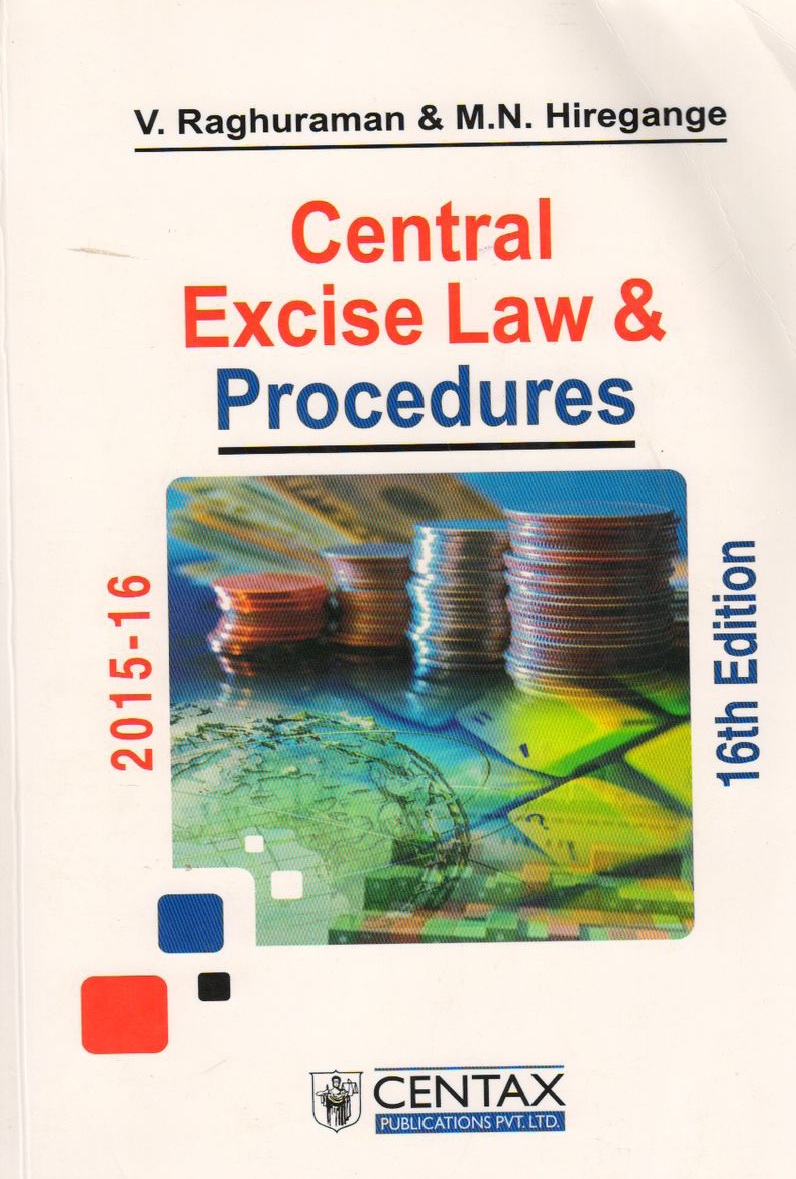 Central Excise Law & Procedures